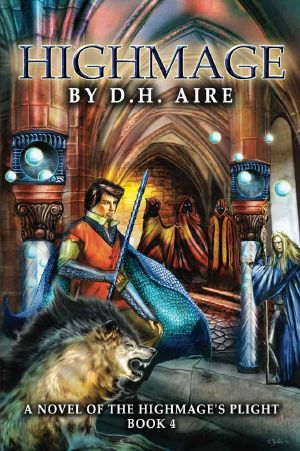 [Highmage's Plight 04] • Highmage